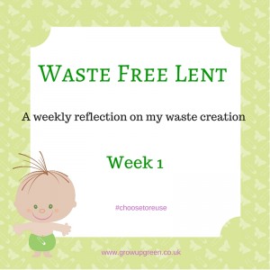 waste free lent blog week 1